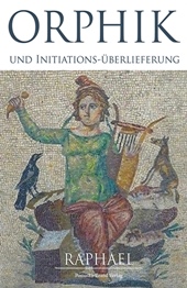 Orphik und Initiationsüberlieferung