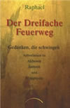 Raphael – Der Dreifache Feuerweg